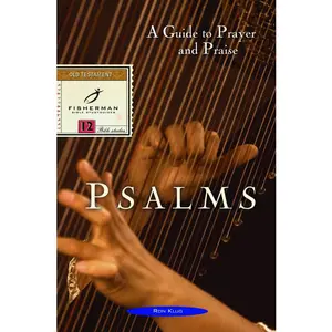 USED-Psalms: A Guide to Prayer and Praise by Klug, Ronald (Paperback)