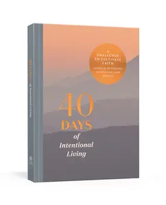 USED-40 Days of Intentional Living: Cultivate Faith Through Devotions, Journaling, and Prayer by Ink &. Willow (Paperback)
