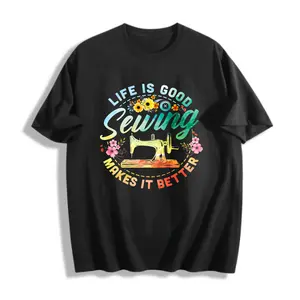 Men's 100% Cotton T-Shirt S-5XL Plus Size Graphic Tee Casual Style Sewing Machine Floral Design Life Is Good Sewing Makes It Better Print Summer Wear For Sewing Enthusiasts Craft Lovers Perfect Gift For Him lemons on fire streetwear butcher topher t shirt