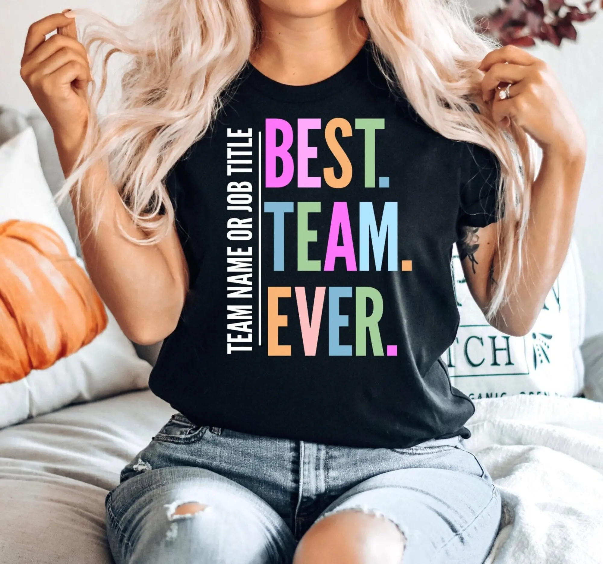 Customized Best Team Ever Shirt, Teammate T-Shirt, Team Name Shirt, Custom Team Shirt, Work Team Coworkers, Team Member Shirt, Company Shirt