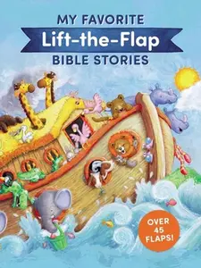 USED-My Favorite Lift-The-Flap Bible Stories by Thomas Nelson (Board book)