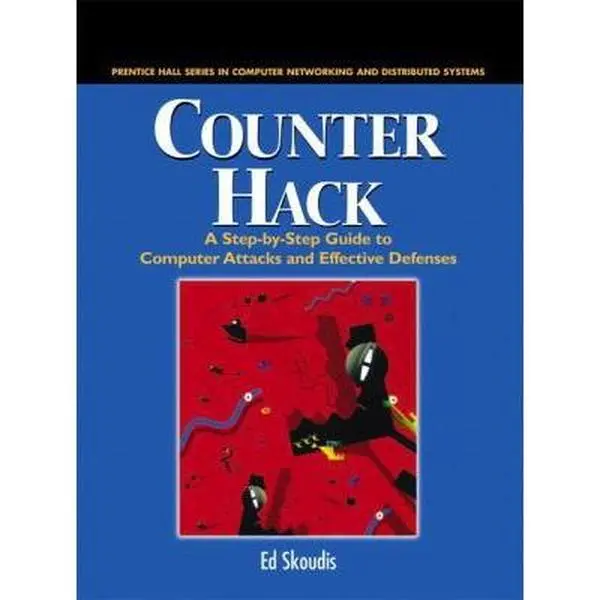 USED-Counter Hack: A Step-by-Step Guide to Computer Attacks and Effective Defenses by Edward Skoudis (Paperback)