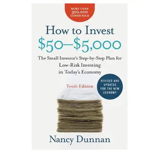How to Invest $50-$5,000 10e: The Small Investor's Step-by-Step Plan for Low-Risk Investing in Today's Economy- Paperback book