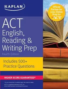 USED-ACT English, Reading & Writing Prep: Includes 500+ Practice Questions by Kaplan Test Prep (Paperback)