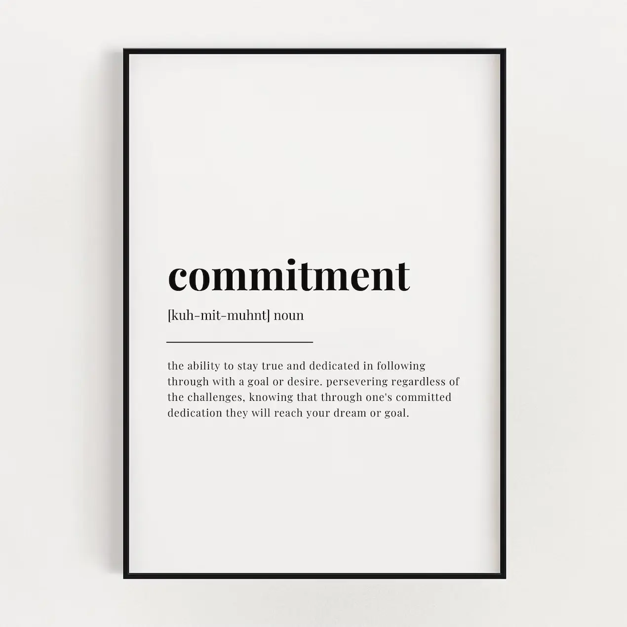 Commitment Definition Print, Commitment Definition Poster No Frame