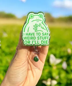 I Have to say Weird Stuff or I’ll die, Funny Frog badge reel, Funny Nurse Badge Reel, Teacher Badge Reel, Retractable, Glitter Badge