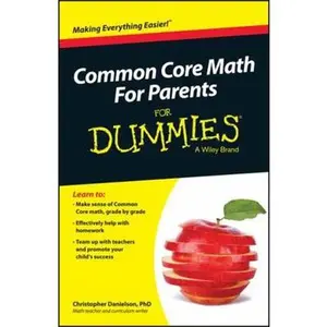 USED-Common Core Math for Parents for Dummies with Videos Online by Danielson, Christopher (Paperback)