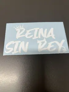 "Reina Sin Rey" Car/Window/Wall Vinyl Decal