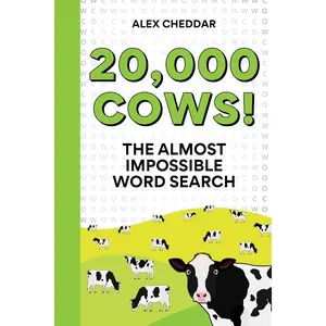 Twenty Thousand Cows!: The Almost Impossible Word Search