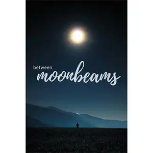 USED-Between Moonbeams by McDaniel, Kyla (Hardcover)