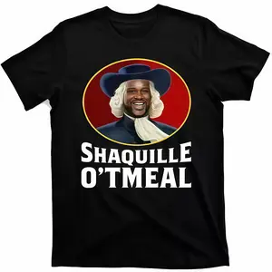 Shaquille O'tmeal Shirt, Funny T Shirts