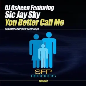 DJ Osheen - You Better Call Me  [CD5 MAXI-SINGLE]