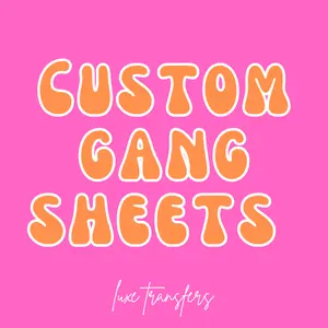 CREATE YOUR OWN CUSTOM GANG SHEET