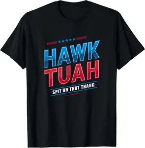 Hawk Tuah Spit on that Thang Viral Meme Girl T-Shirt Pure Cotton Graphic Tees Menswear Top: Gifts for Men & Women