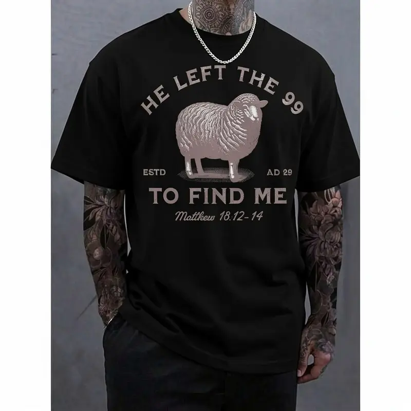 99 T-Shirts Jesus Left, The Lord Is My Shepherd T-Shirt, Christian T-Shirt, He Left 99 To Save Me T-Shirt, Men T-Shirt