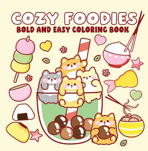 Bold Easy Coloring Book for Cozy Foodies - Creative Relaxation Office Art Supplies with Steaming Cocoa, Fluffy Pancakes, Ramen Bowls, Cute Food Illustrations