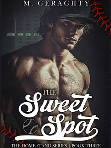 The Sweet Spot The Home Stand Series Book 3 Signed Paperback