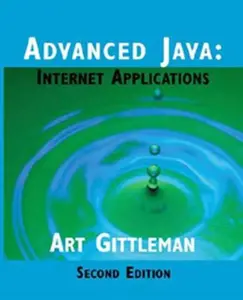 USED-Advanced Java: Internet Applications (2nd Edition) by Art Gittleman (Paperback)