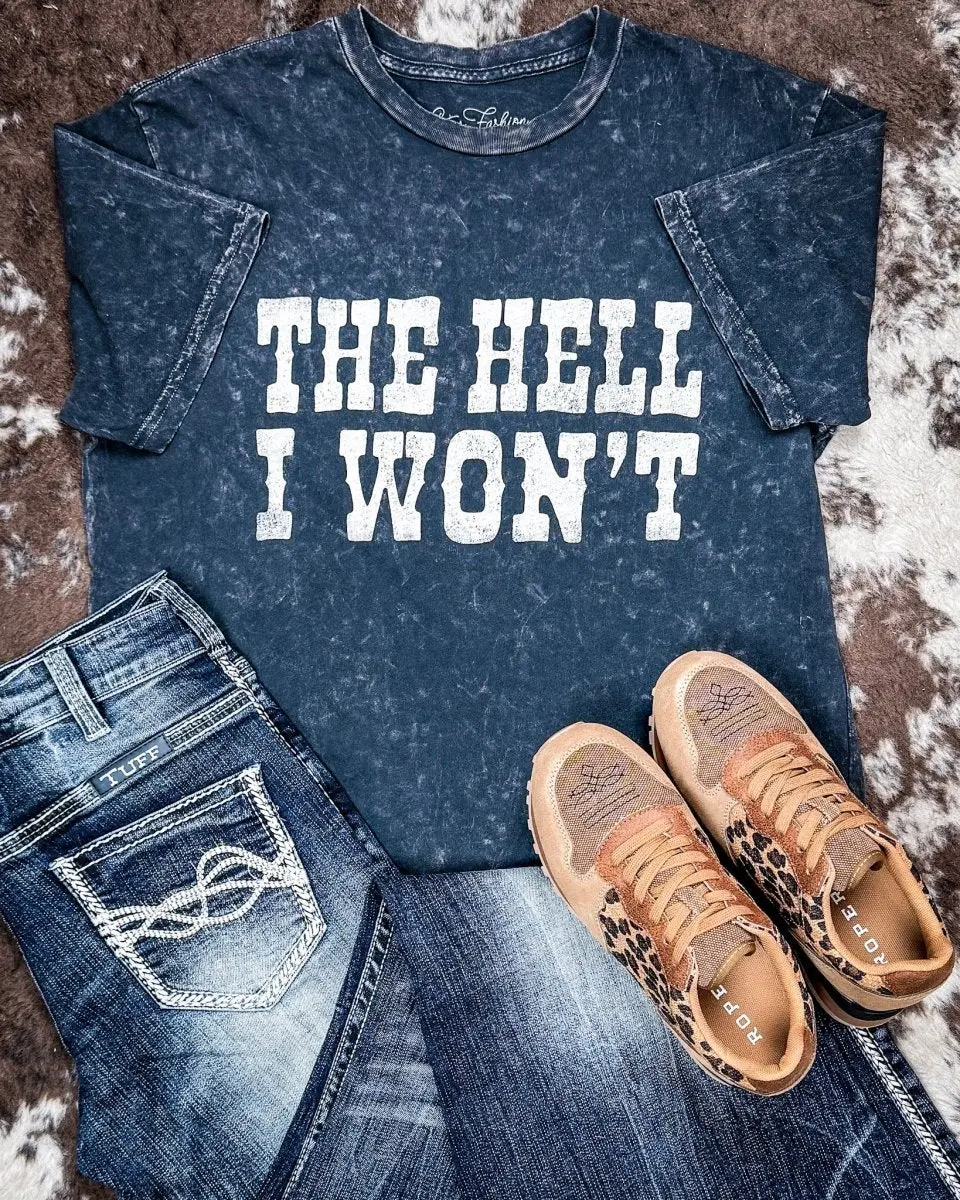 Bronco Western Supply Co. Women's Short-Sleeve "The Hell I Won't" Statement Tee, Vintage Black Mineral Wash, Soft Drape Fit