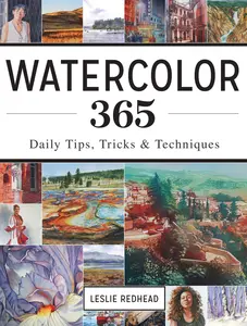 USED-Watercolor 365: Daily Tips, Tricks and Techniques by Redhead, Leslie (Paperback)