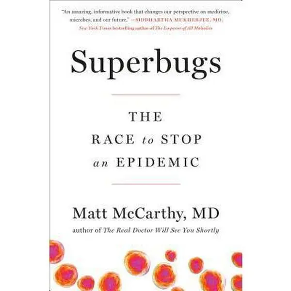 USED Book - Superbugs: The Race to Stop an Epidemic by McCarthy, Matt (Hardcover) - english