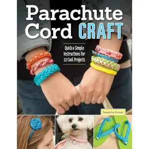 Parachute Cord Craft: Quick & Simple Instructions for 22 Cool Projects (Design Originals) Step-by-Step Directions & Knots for Bracelets, Necklaces, Belts, Lanyards, Dog Collars, Key Fobs, & More Paperback – January 1, 2013