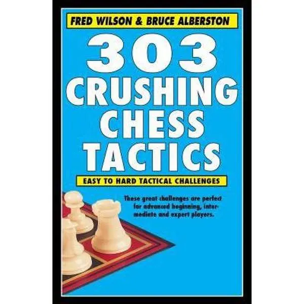 USED-303 Crushing Chess Tactics by Wilson, Fred (Paperback)