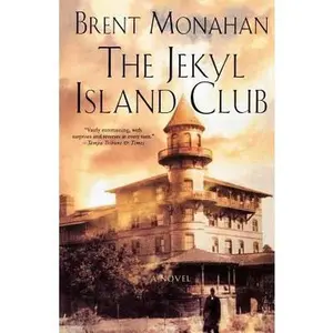 USED-The Jekyl Island Club by Brent Monahan (Paperback)