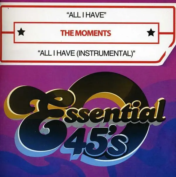 The Moments - All I Have  [CD SINGLE]