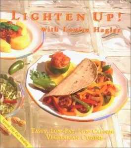 USED-Lighten Up: Tasty, Low-Fat, Low-Calories Vegetarian Cuisine by Hagler, Louise (Paperback)