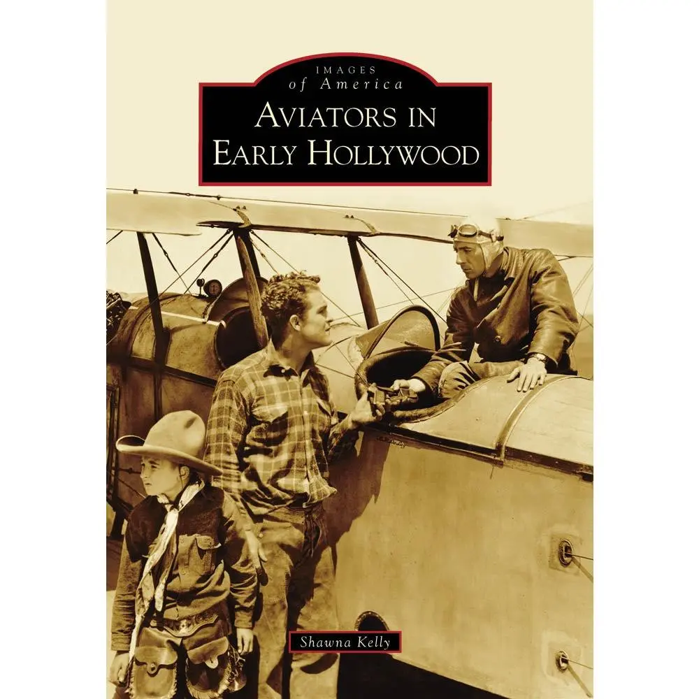 Aviators in Early Hollywood