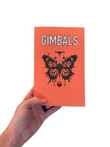 Gimbals - Book 2 of the Monarch Series Paperback Edition Prequel Supplemental Storyline for Monarch Fans