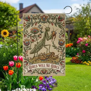 Funny Praying Mantis Garden Flag – “Girls Will Be Girls” Vintage Art Yard Decor Banner