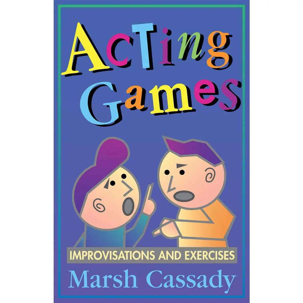 USED-Acting Games-Improvisations and Exercises by Cassady, Marsh (Paperback)