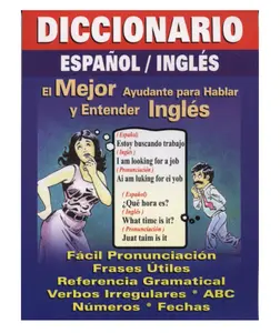 Bilingual Spanish-English Language Dictionary, Paperback Edition for Language Learning & Educational Use