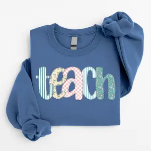 Teach Sweatshirt, Cute Gift For New Teachers, Team Teacher Shirt, School Elementary Sweatshirt, Teacher Appreciation Gift, Back To School