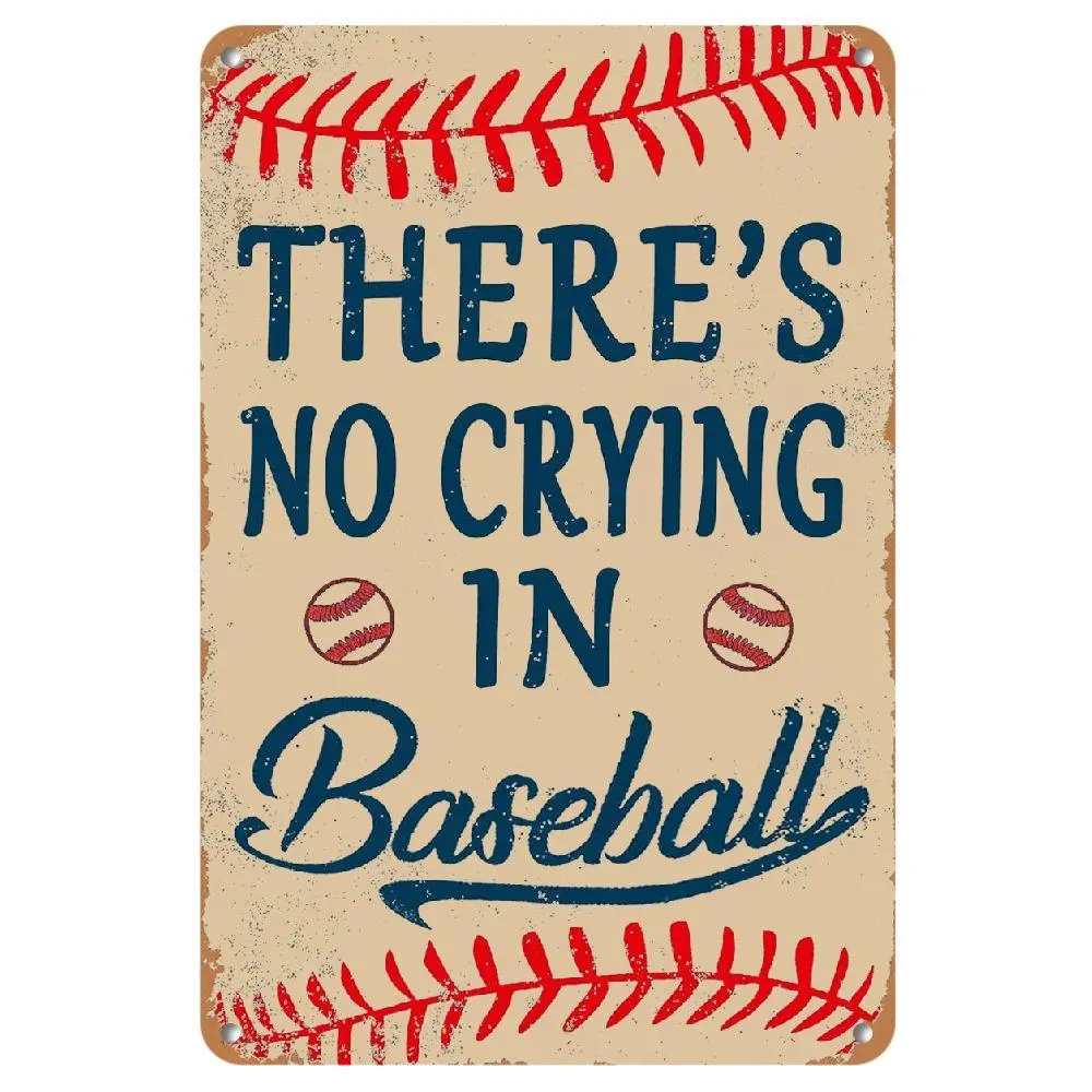 1pc Theres No Crying In Baseball Sports 8x12 Inch Aluminum Sign Baseball Fans, Home & Sports Room Decor.