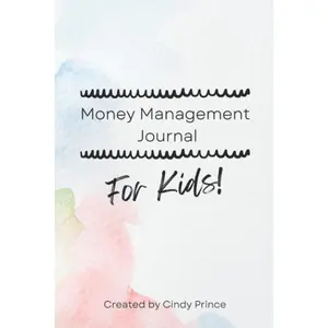 Money Management Journal for Kids