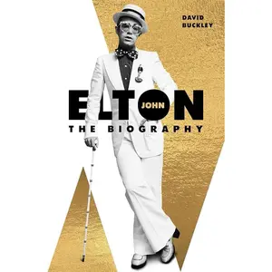 Elton John: The Biography
