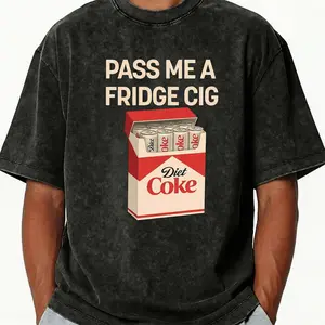 Pass Me A Fridge Cig T-Shirt, Diet Coke Lover Washed Shirt, Beverage Humor Shirt, Retro Soda Drink Comfort Colors Shirt, Quirky Caffeine Addict Tee Sweatshirt TOP
