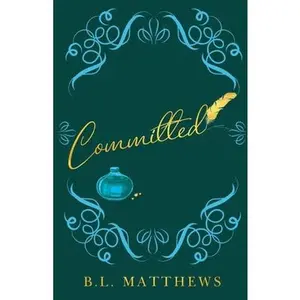 USED-Committed by Matthews, B. L. (Paperback)