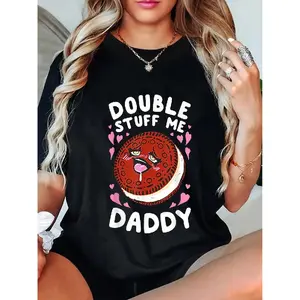 100% Cotton Double Stuff Me Daddy T-Shirt