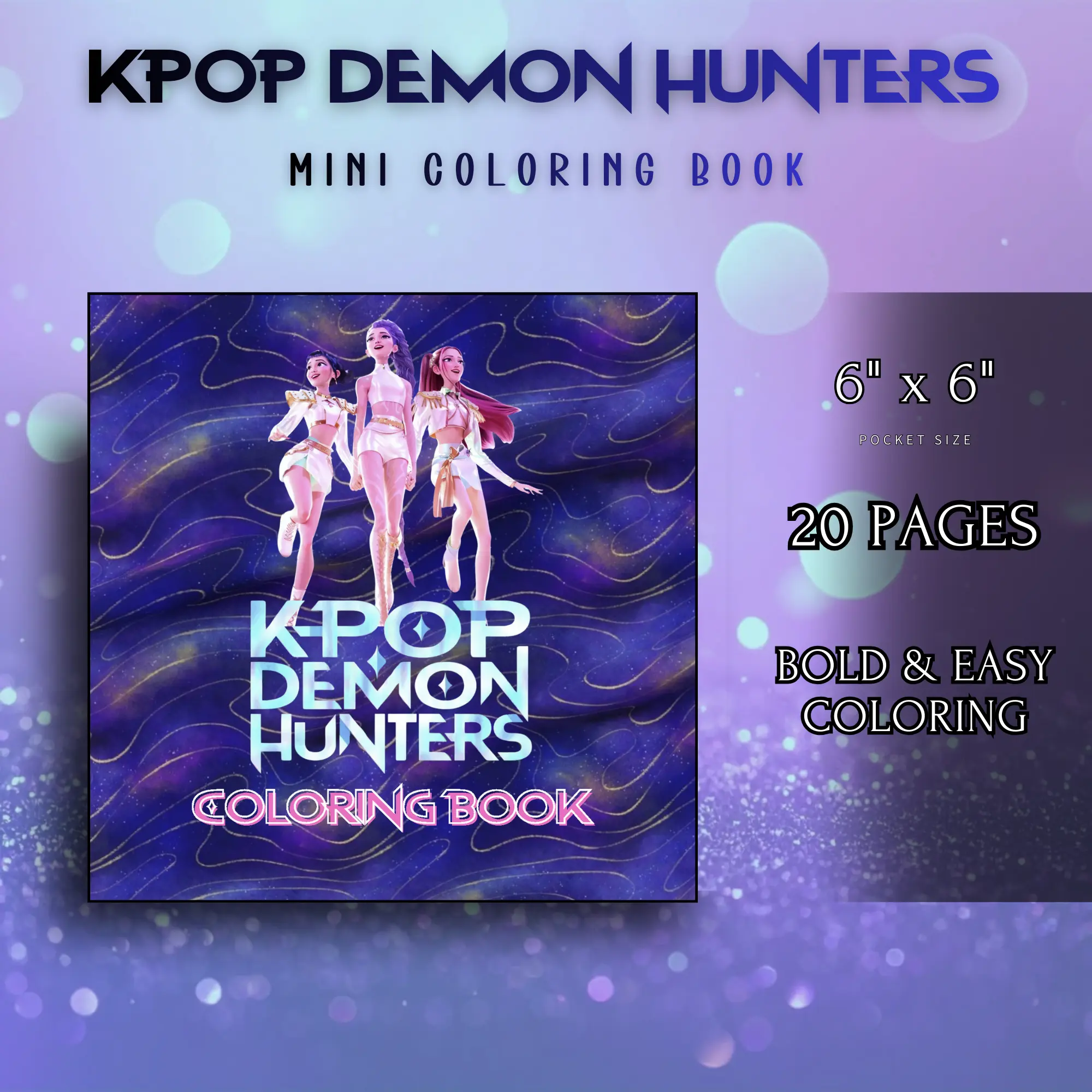 K-Pop’S Dem-ons Hunters mini Coloring Book: 20+ K-pop Demons Hunters Coloring Pages – Action-Filled Fantasy with Idols, Magic, and Monsters