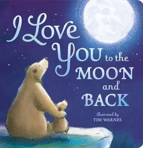 USED-I Love You To The Moon & Back by Amelia Hepworth (Unknown)