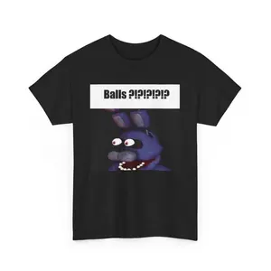 Bonny Balls Freddy Fazbear FNAF Meme T-Shirt Featuring Funny and Relatable Design for Fans of the Game