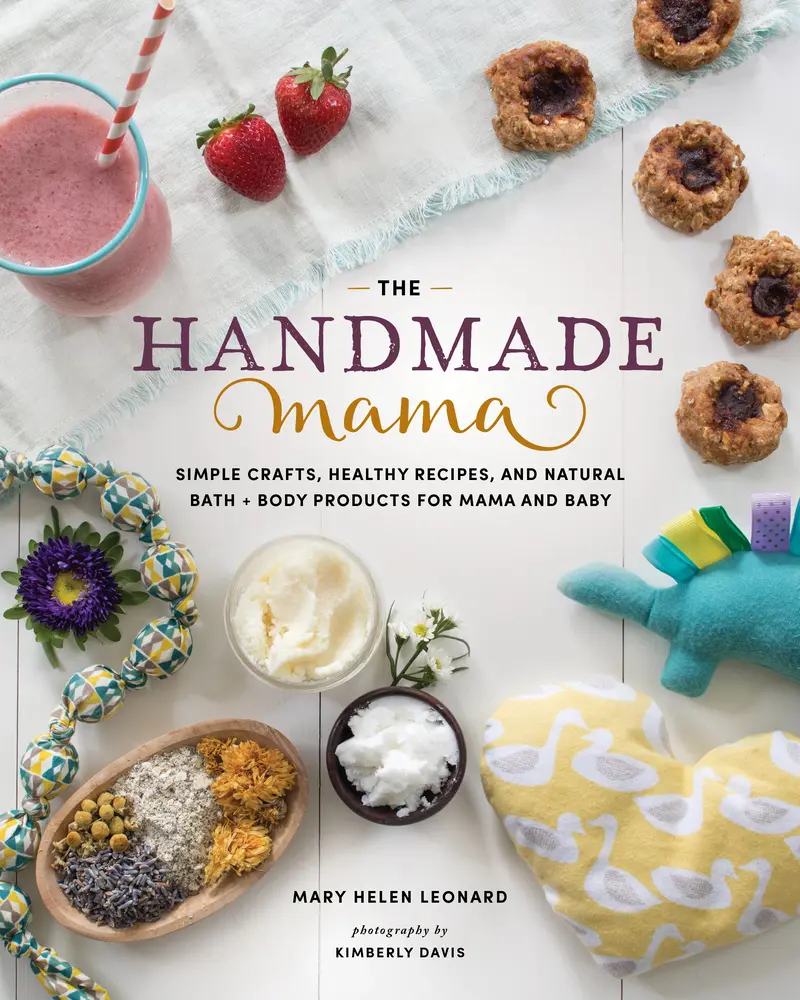 USED - Like New The Handmade Mama Softcover Book by Mary Helen Leonard (1.48 lbs) - Simple Crafts, Healthy Food, Cooking Recipes, Natural Bath-Body Products for Parenting & Family (Including Baby's First Year Guidance)