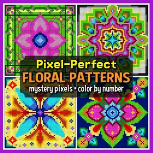 Pixel-Perfect Floral Patterns Mystery Pixels Color by Number: Mindful Patterns Coloring Book for Adults and Teens