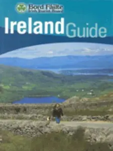 USED-Bord Failte Guide to Ireland by Ireland Tourist Board (Paperback)