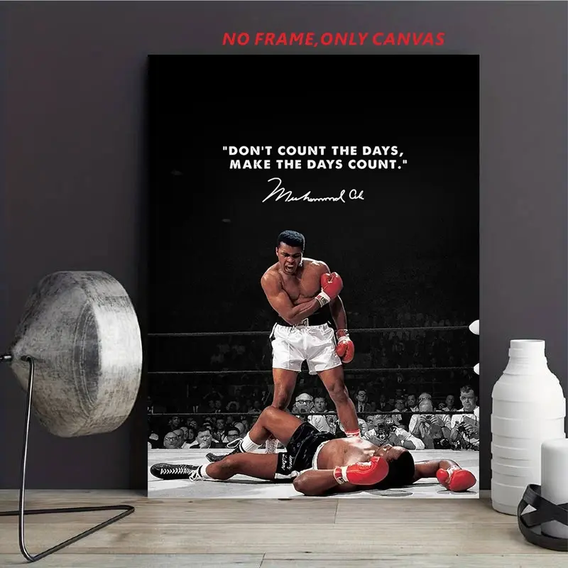 1 piece/set, canvas-printed poster, Wall art featuring inspirational quotes from boxing legends. The gift for sports enthusiasts. Ideal for bedrooms, living rooms, kitchens, dorm hallways, wall decor, Wall Art Decoration. Frameless, 2D flat design