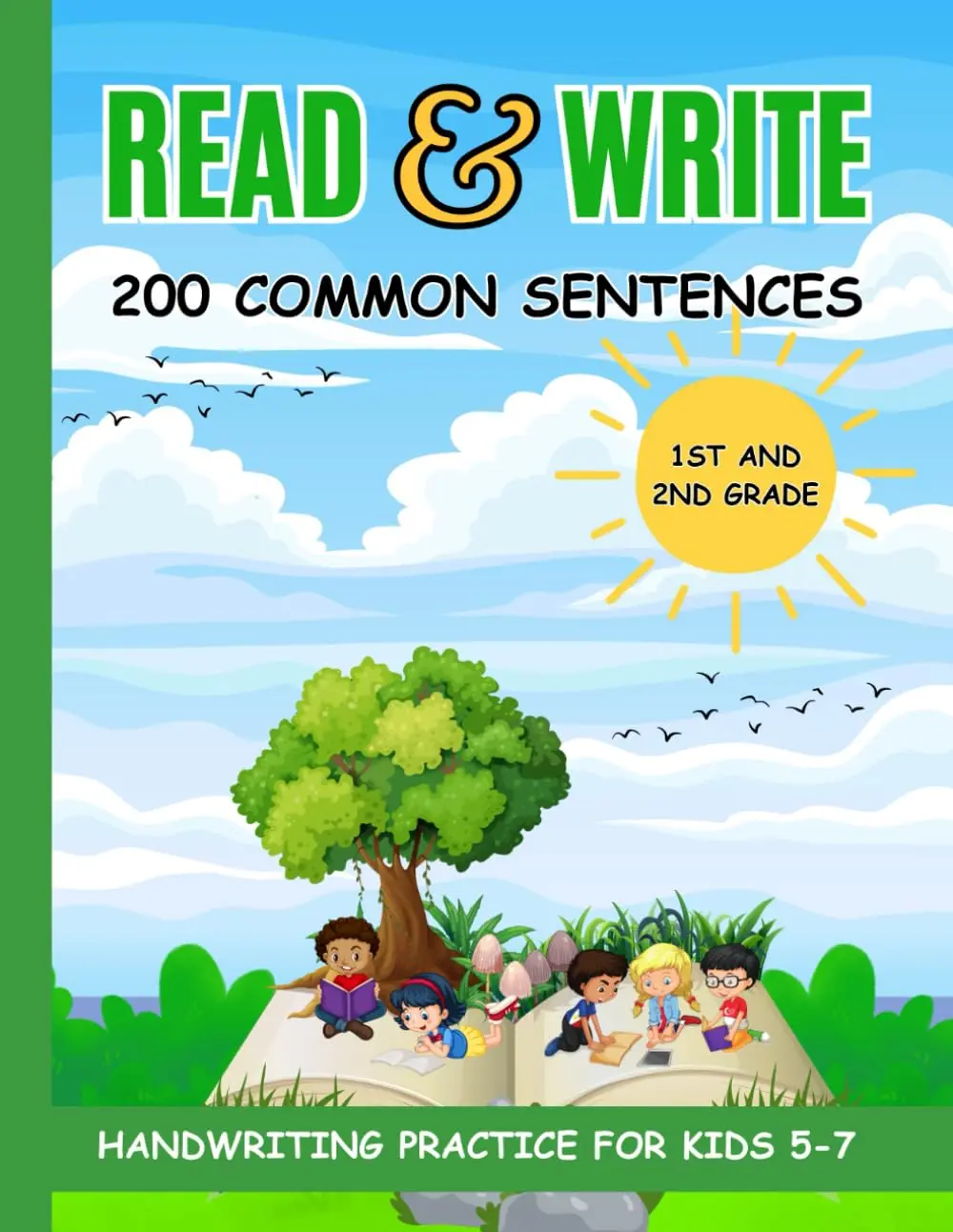 Read And Write 200 Common Sentences For 1st and 2nd Grade: Handwriting Practice For Kids 5-7